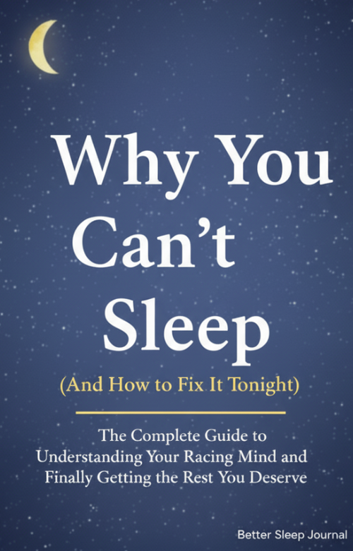 Why You Can't Sleep (And How to Fix It Tonight)
